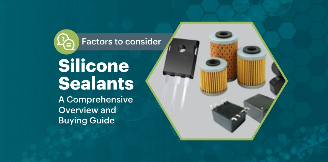 Silicone Sealants A Comprehensive Overview and Buying Guide